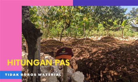 Cara Menghitung Kebutuhan Material Pondasi Batu Kali Semen Dan Pasir