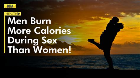Does Sex Burn Equal Amount Of Calories For Both The Genders Health Expert Answers