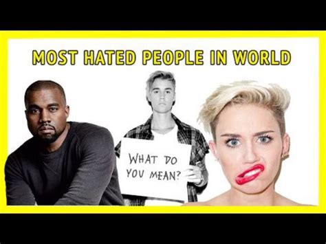 7 Most Hated People In World