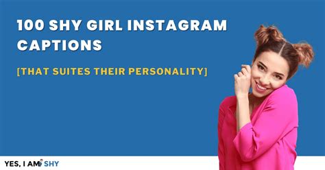 100 Shy Girl Instagram Captions That Suites Their Personality