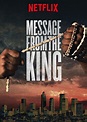 Message from the King - Where to Watch and Stream - TV Guide