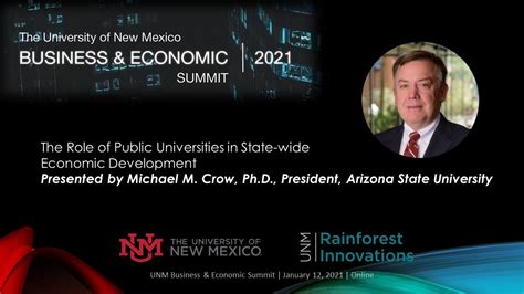 Unm Business And Economic Summit Keynote Dr Michael M Crow