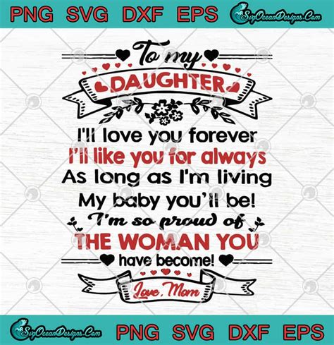 To My Daughter Ill Love You Forever Ill Like You For Always As Long