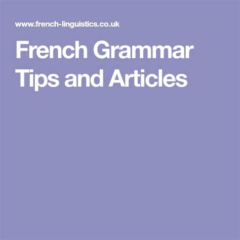 French Grammar Tips And Articles French Grammar Grammar Tips Grammar