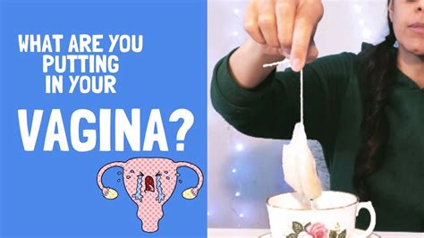 What Are You Putting In Your Vagina Period Product Review Tea Youtube