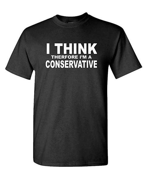 i think therefore i am conservative meme s t shirt stellanovelty