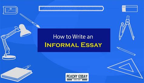 How To Write An Informal Essay Complete Guide