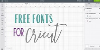 Cricut Explore Air- Free Fonts - Glitter and Graze