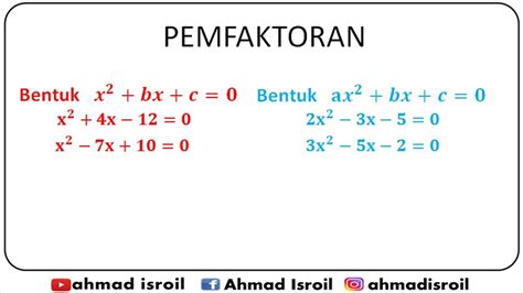 Cara Menentukan Akar Persamaan Kuadrat Dengan Cara Memfaktorkan