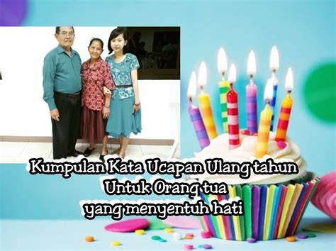 Aku tau kamu di rantau orang mencari rezeki untuk kebahagian keluarga kita, maka dari itu aku selalu sabar untuk menunggumu pulang. Kumpulan Kata Ucapan Ulang Tahun Untuk Orang Tua Yang ...
