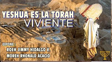 Yeshua Es La Torah Viviente Youtube