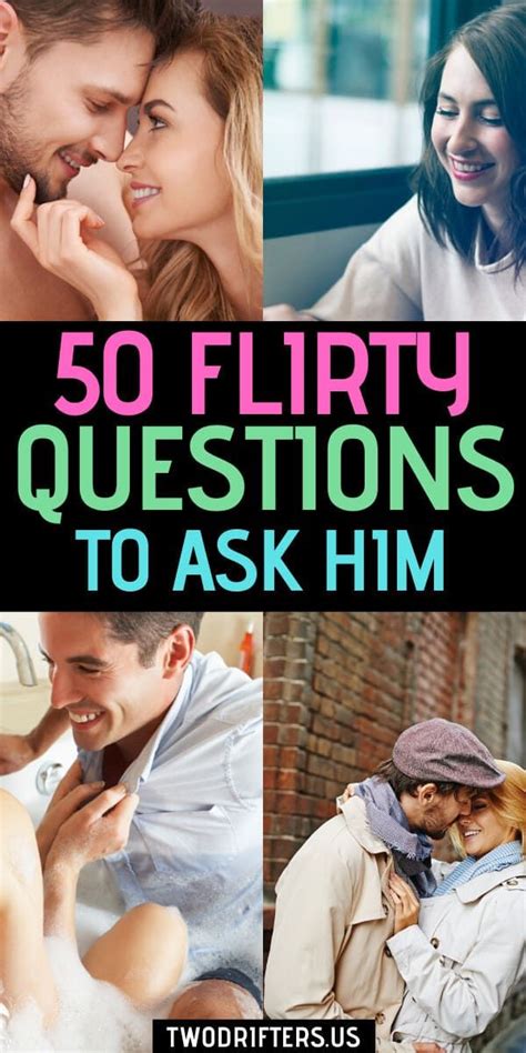 50 Flirty Questions To Ask A Guy Best Flirty Questions For Him In 2020