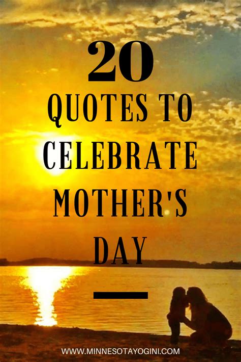 Minnesota Yogini 20 Quotes To Celebrate Mothers Day Minnesota Yogini