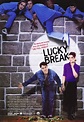 Lucky Break (2001) movie posters