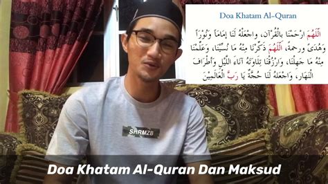 Sebagaimana hadist yang disabdakan nabi muhammad saw. Doa Khatam Al-Quran Dan Maksud - YouTube