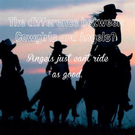 Quotes For Cowgirls Western