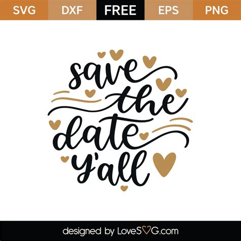 Free Save The Date Yall Svg Cut File