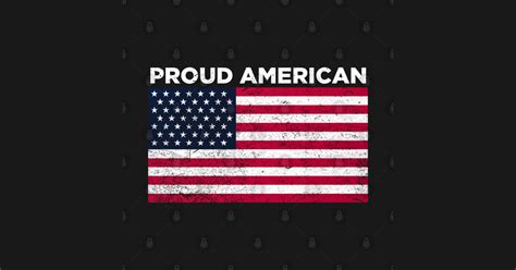Proud American Proud American T Shirt Teepublic