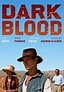 Dark Blood - Película - 2012 - Crítica | Reparto | Estreno | Duración ...