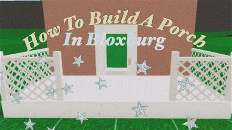 Bloxburg How To Build A Porch Youtube