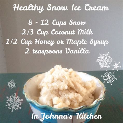 Healthy Snow Ice Cream In Johnnas Kitchen