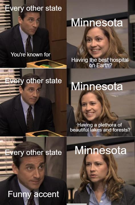 I Do Have The Minnesotan Accent Though Rmemes