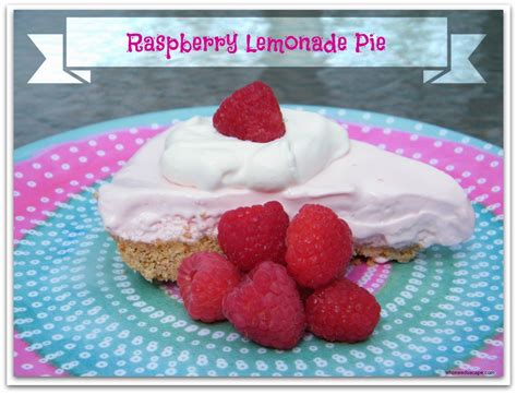 Raspberry Lemonade Pie Who Needs A Cape