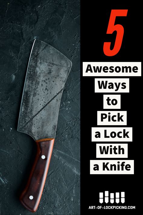How to pick a lock with a knife. 5 Awesome Ways to Pick a Lock With a Knife | Knife, Lock picking tools, Useful life hacks