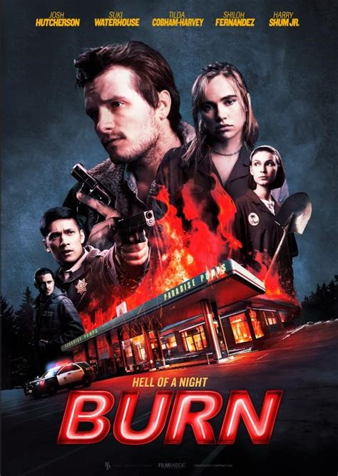 Burn Movie Starring Josh Hutcherson Suki Waterhouse Tilda Cobham