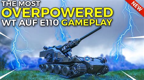 Wt Auf E110 The Most Overpowered Tank Ever D World Of Tanks