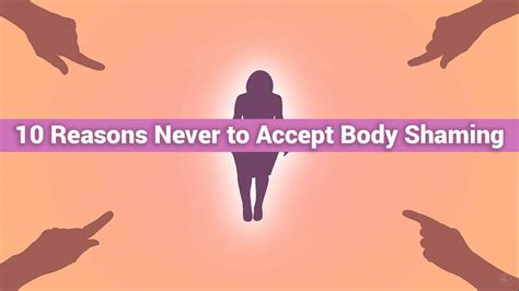 10 Reasons Never To Accept Body Shaming