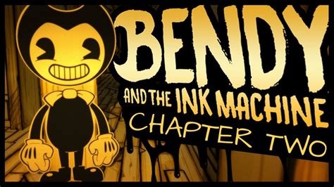 Bendy And The Ink Machine Xbox Walkthrough Chapter 2 Youtube