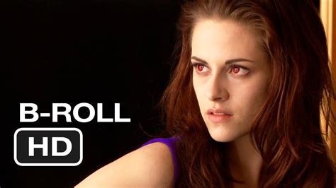 The Twilight Saga Breaking Dawn Part 2 B Roll 2012 Kristen Stewart
