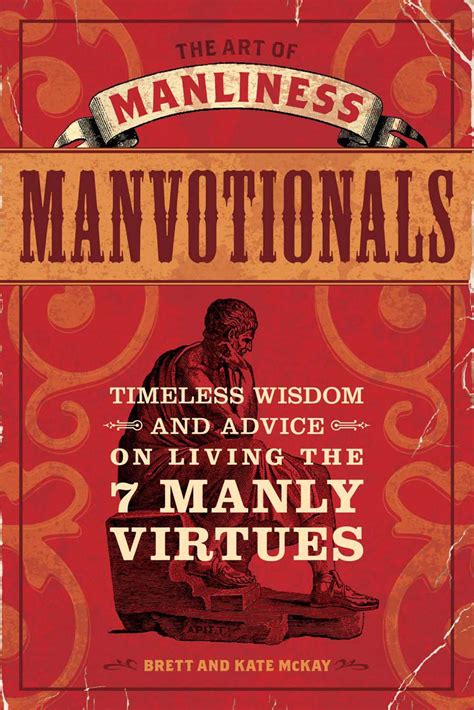 The Art Of Manliness Manvotionals Book By Brett Mckay Kate Mckay