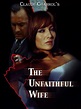 The Unfaithful Wife Pictures - Rotten Tomatoes
