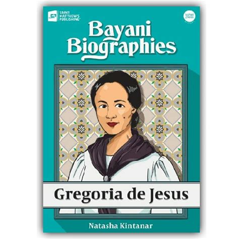 Bayani Biographies Gregoria De Jesus — Yuchengco Museum