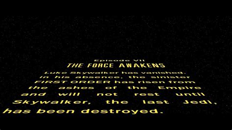 Official Star Wars Vii The Force Awakens Opening Crawl Youtube