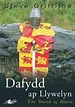 Dafydd ap Llywelyn: The Shield of Wales (9781847713384) | Steve ...