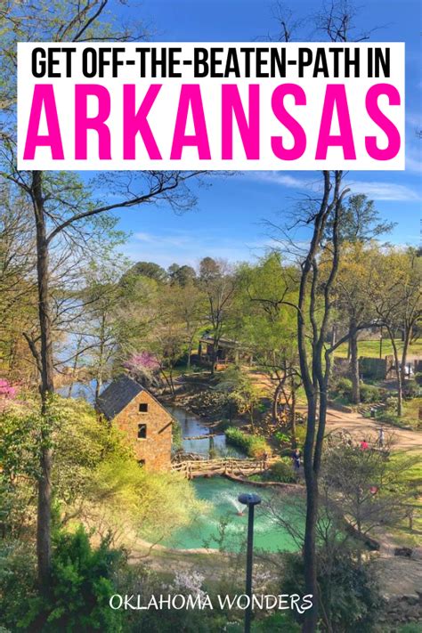 33 Arkansas Hidden Gems Best Off The Beaten Path And Secret Spots In