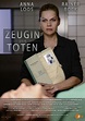 Zeugin der Toten (TV Movie 2013) - IMDb