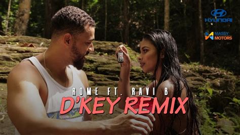 Rome Feat Ravi B D Key Remix Official Music Video 2018 Chutney