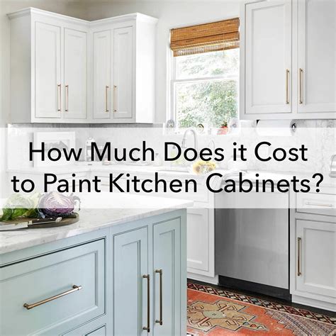 Cheap kitchen cabinets painting costs in comparison with buying a new one. How Much Does It Cost to Paint Kitchen Cabinets? - Paper ...