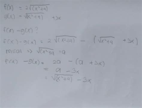 Selidiki apakah lim f ( x ) ada, jika ada hitung limitnya x →1 2. Diketahui f(x) = 2√(x2+4) dan g(x) = √(x2+4) + 3x ...