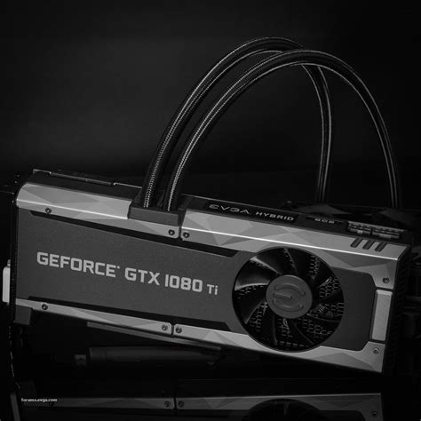 Introducing The Evga Geforce Gtx 1080 Ti Sc2 Hybrid With Icx Technology