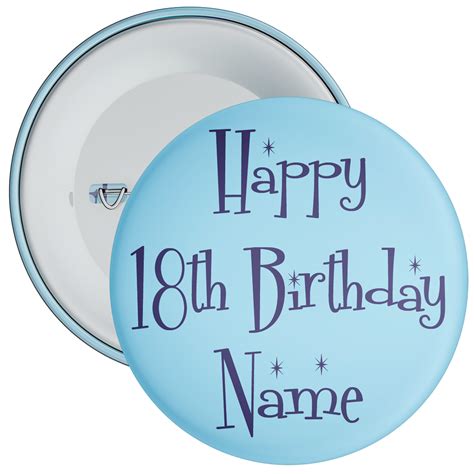 18th Birthday Blue Personalised Birthday Badge The Badge Centre