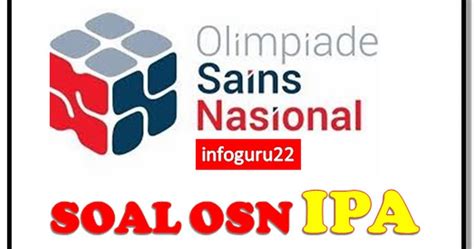 Kumpulan soal olimpiade ipa dan matematika jenjang sd yang lainnya mungkin bisa anda cari dan download juga diblog ini. Soal OSN IPA SD Olimpiade Terbaru dan Pembahasannya ...