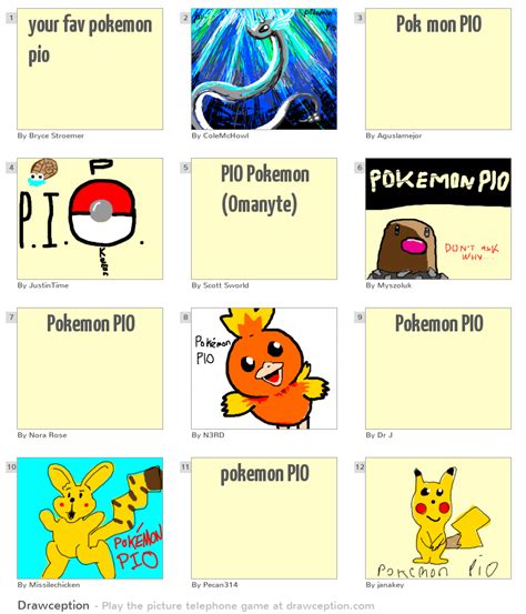 Your Fav Pokemon Pio Drawception