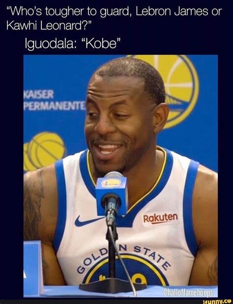 Rumble — the clippers took on the nuggets for game 3 last night. "Who's tougher to guard, Lebron James or Kawhi Leonard?" lguodala: "Kobe" - iFunny :) | Kobe ...