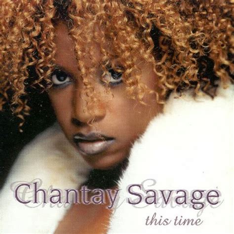 What Ever Happened To Chantay Savage Soul In Stereo