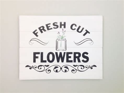 Fresh Cut Flowers Sign Lavender Flower Sign Farmhouse Sign Etsy